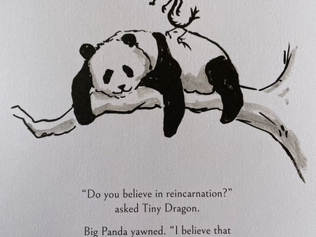 More Wisdom from BPTD (Big Panda, Tiny Dragon)