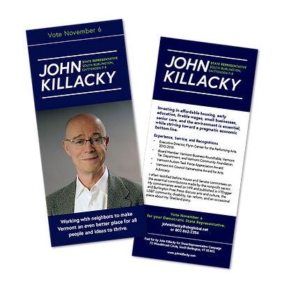 mailer for john killacky running for state representative of south burlington vermont designed by alex mauss design