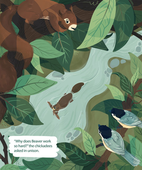 This artwork is for a children’s book about how beavers shape the landscape in ways that benefit other species and even protect the environment from wildfires.