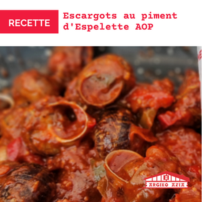 ESCARGOTS MODE BEN DE ST JEAN DE LUZ AU COULIS DE PIMENT DESPELETTE