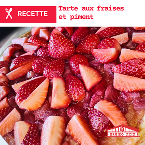 Tarte aux fraises et gelée de piment