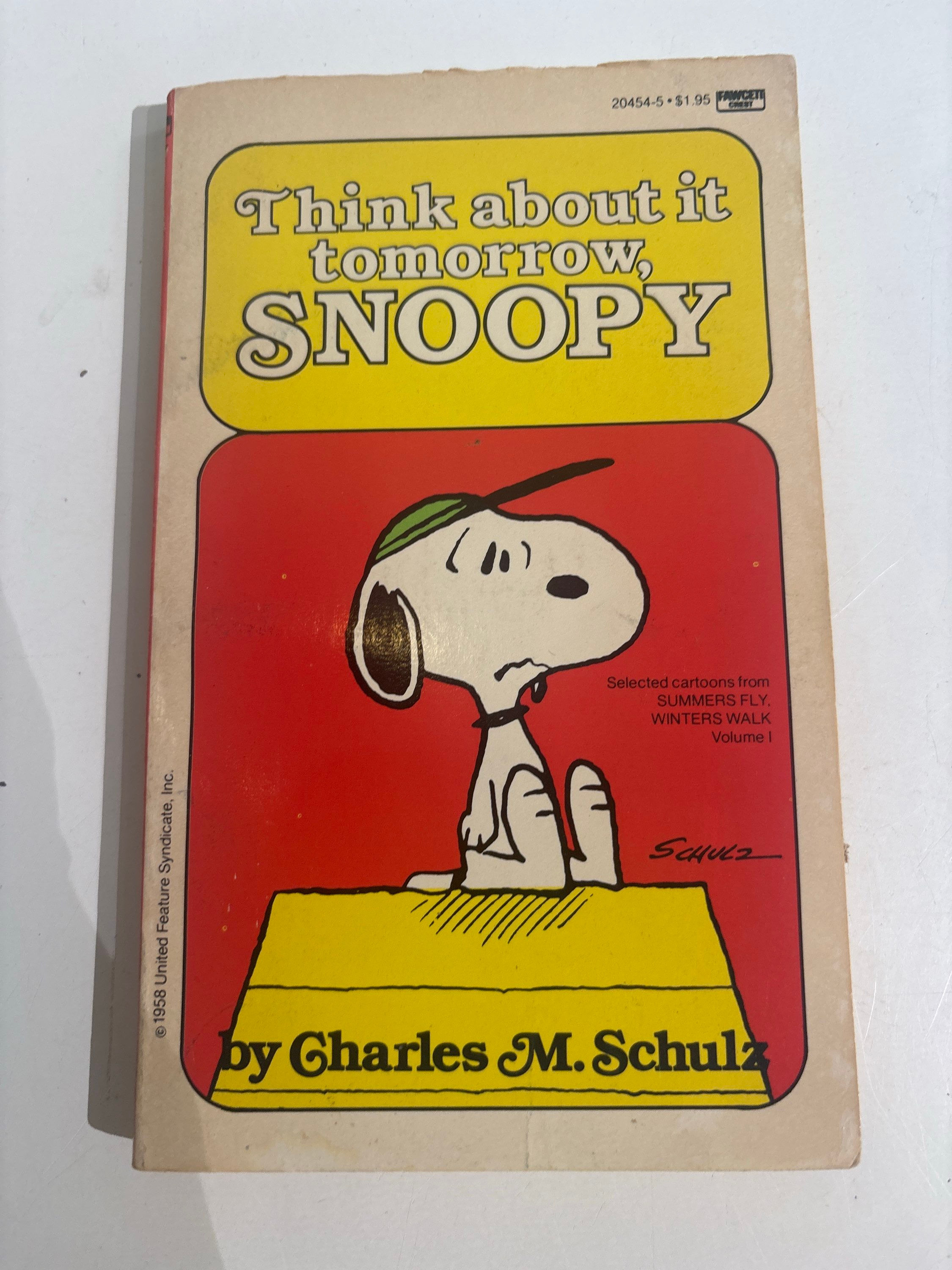 Think About it Tomorrow, Snoopy