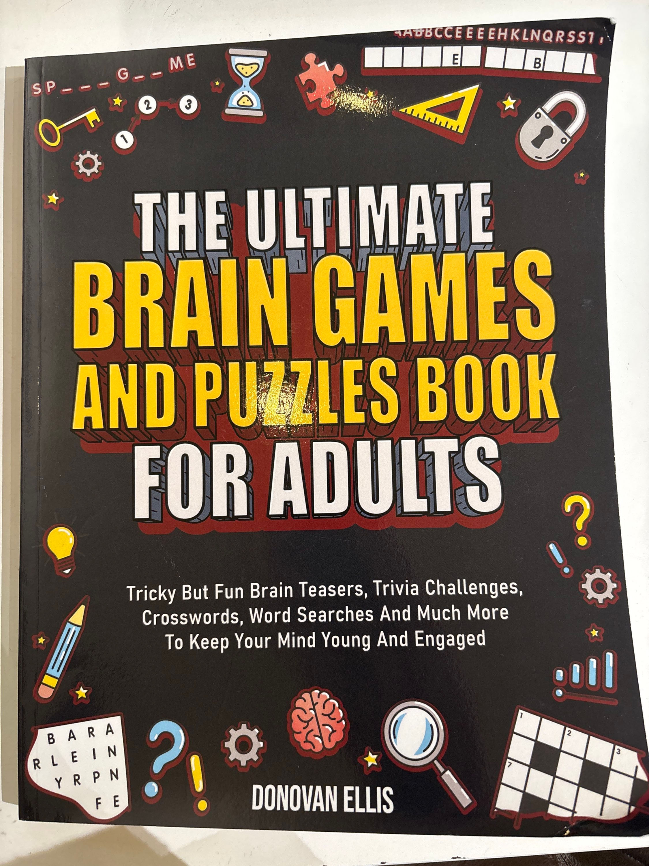 The Ultimate Brain Game and Puzzles Book for Adults