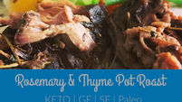 Keto Rosemary & Thyme Pot Roast