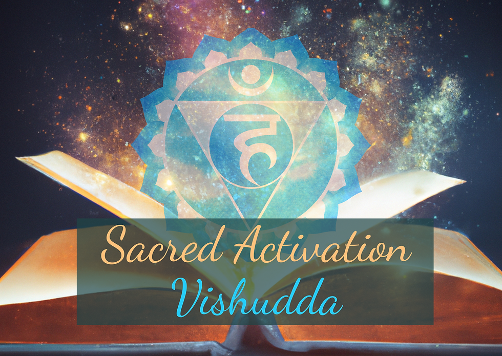 Sacred Activation Vishudda