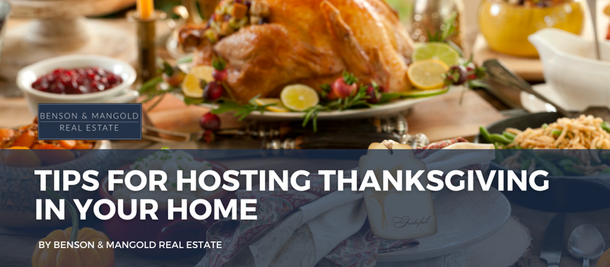 Tips for Hosting Thanksgiving in Your Home