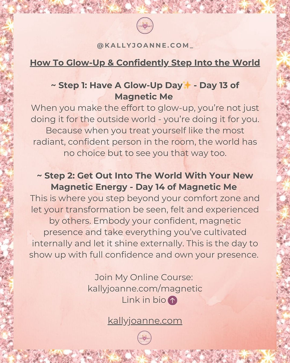 How To Glow-Up & Confidently Step Into the World