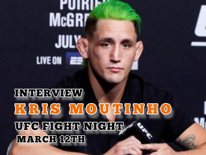 Kris Moutinho 'Just Thinking About Performing' at UFC Fight Night March 12th