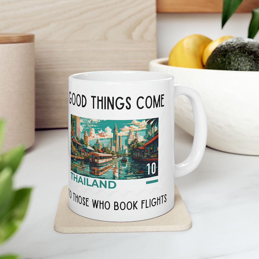 Thumbnail: Thailand - Good things come to those who book flights. Ceramic Mug