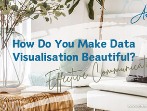 How Do You Make Data Visualisation Beautiful?