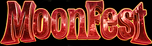 The word 'MoonFest' in large red lettering with a yellow outline.