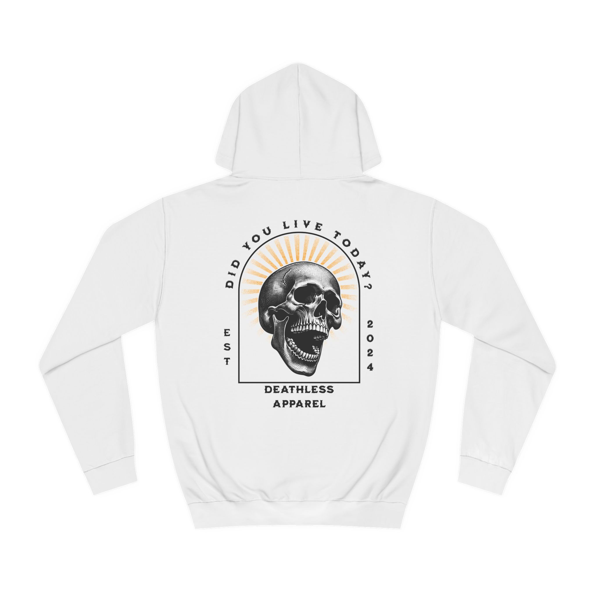 Did you live today? #2 Hoodie