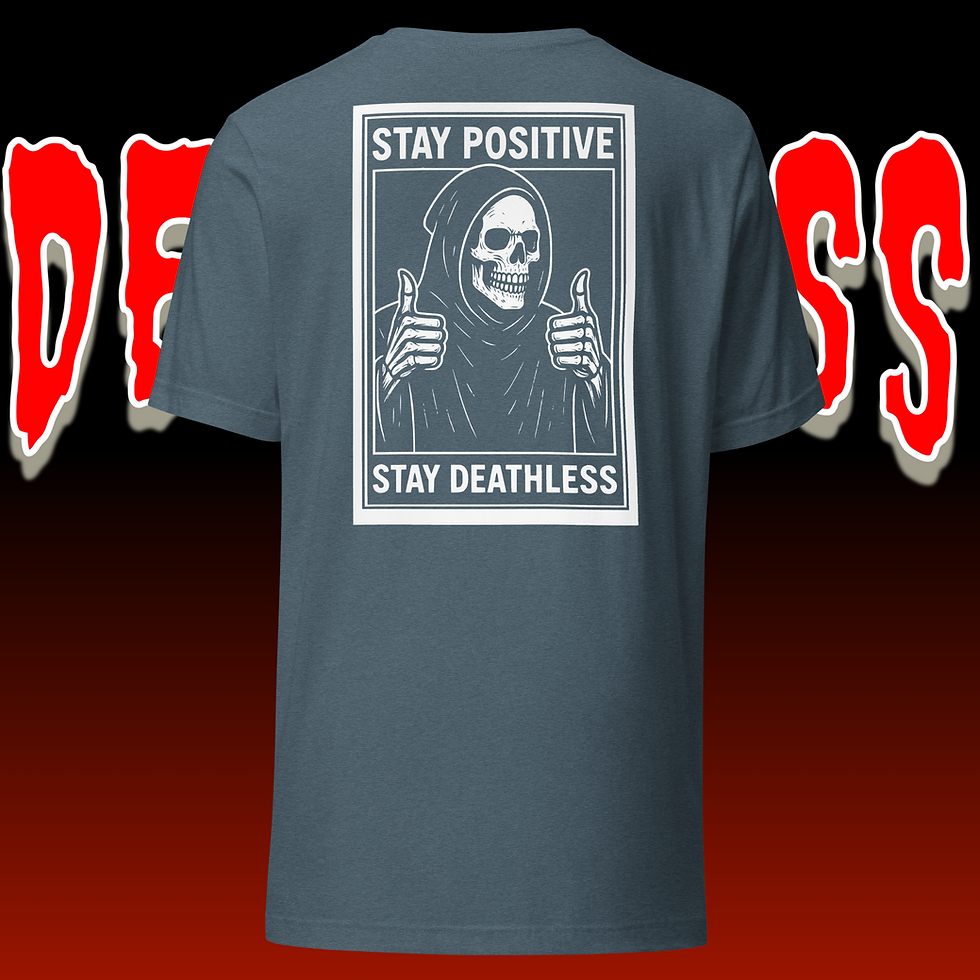 Thumbnail: Stay Positive Stay Deathless Tee | Alternative Streetwear
