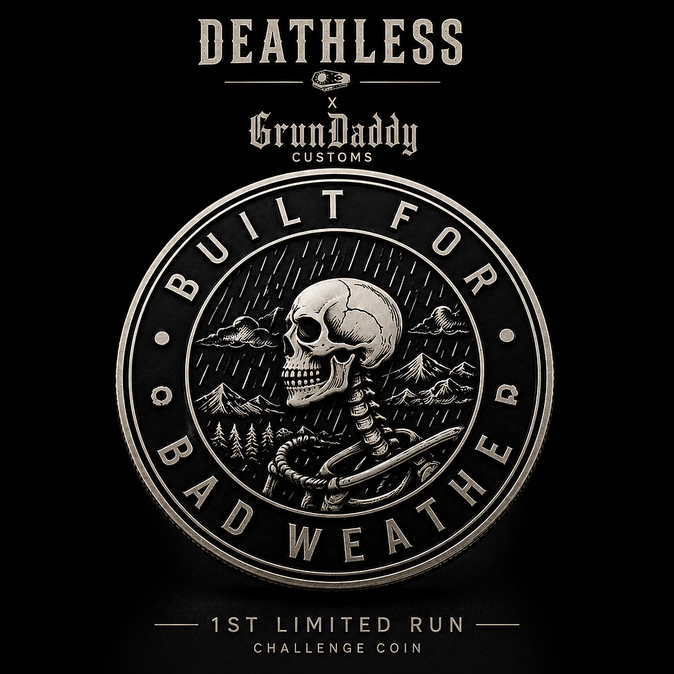 Thumbnail: Deathless x GrunDaddy Customs – Built For Bad Weather Challenge Coin (1st Ed)