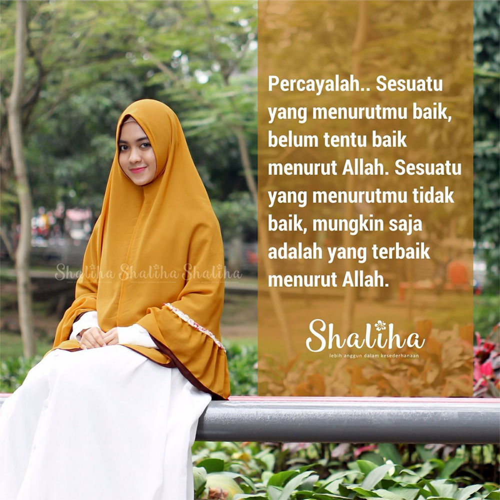 Percayalah Sesuatu Yang Menurutmu Baik Belum Tentu Baik Menurut Allah Sesuatu Yang Menurutmu Tida