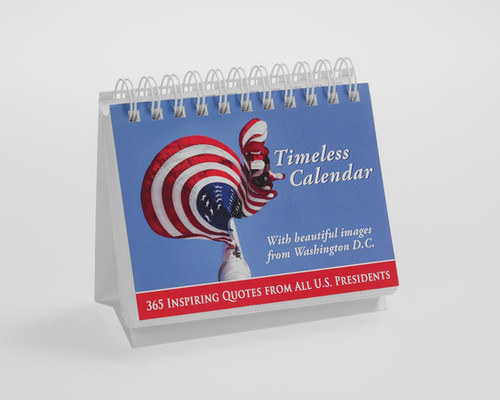 Positive Presidential Quotes Timeless Desk Calendar | president-quote