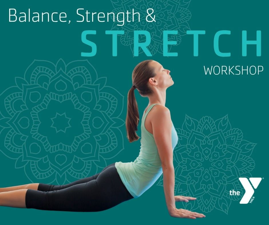 Balance, Strength & Stretch Workshop