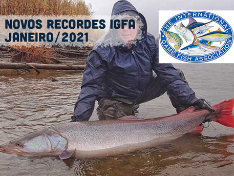 Novos Recordes mundiais IGFA - Janeiro/2021