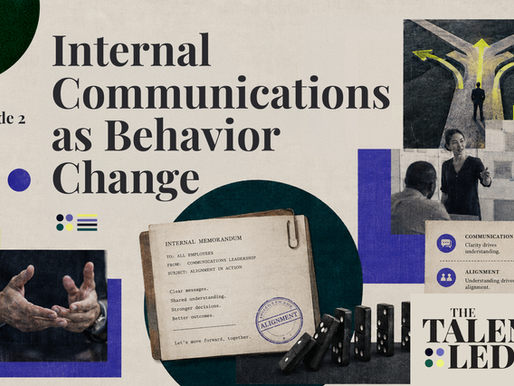 Episode 2: Internal Communications as Behavior Change