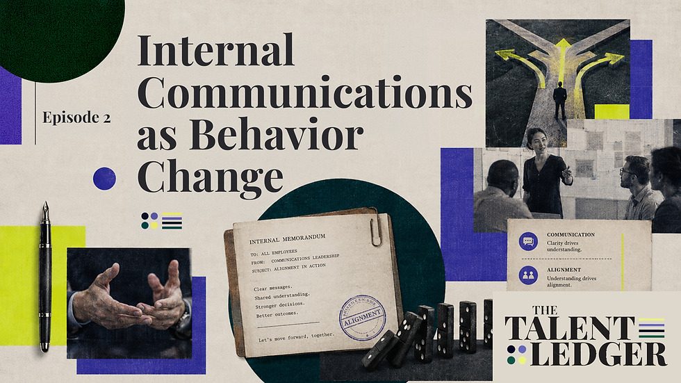 Episode 2: Internal Communications as Behavior Change