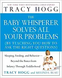 The Baby Whisperer Solves All Your Problems