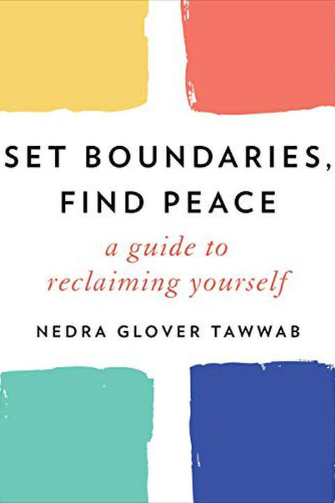 Set Boundaries, Find Peace