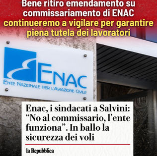Dl Infrastrutture: bene ritiro emendamento su commissariamento di ENAC, continueremo a vigilare per garantire piena tutela dei lavoratori