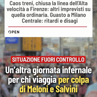 Caos treni: situazione fuori controllo, un’altra giornata infernale per chi viaggia per colpa di Meloni e Salvini