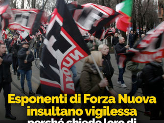 Esponenti di Forza Nuova insultano vigilessa perchè chiede loro di indossare la mascherina