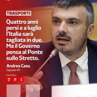 Quattro anni persi e a luglio l’Italia sarà tagliata in due. Ma il governo pensa al Ponte sullo Stretto