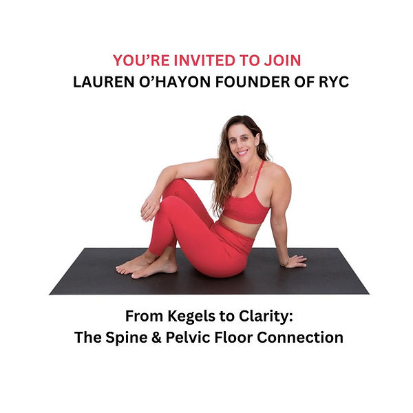 From Kegels to Clarity The Spine & Pelvic Floor Connection.jpg