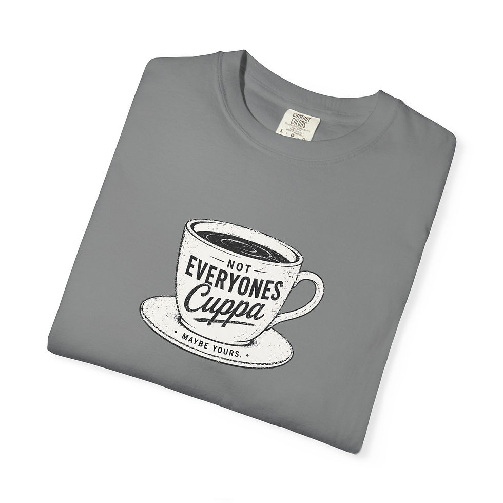 Thumbnail: Coffee Mug Tee — "Not Everyone's Cuppa" Graphic T-Shirt