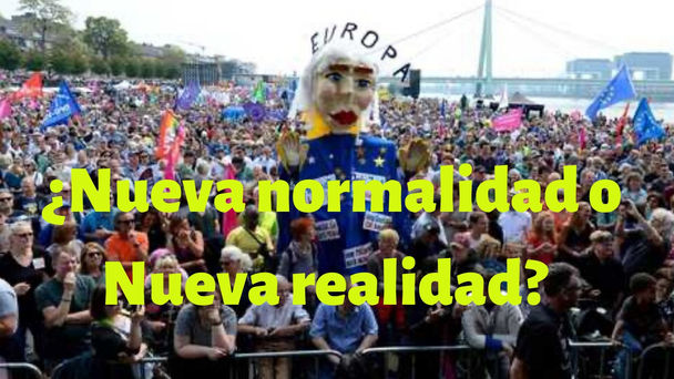 Después de la Pandemia ¿Nueva Normalidad o Nueva realidad?