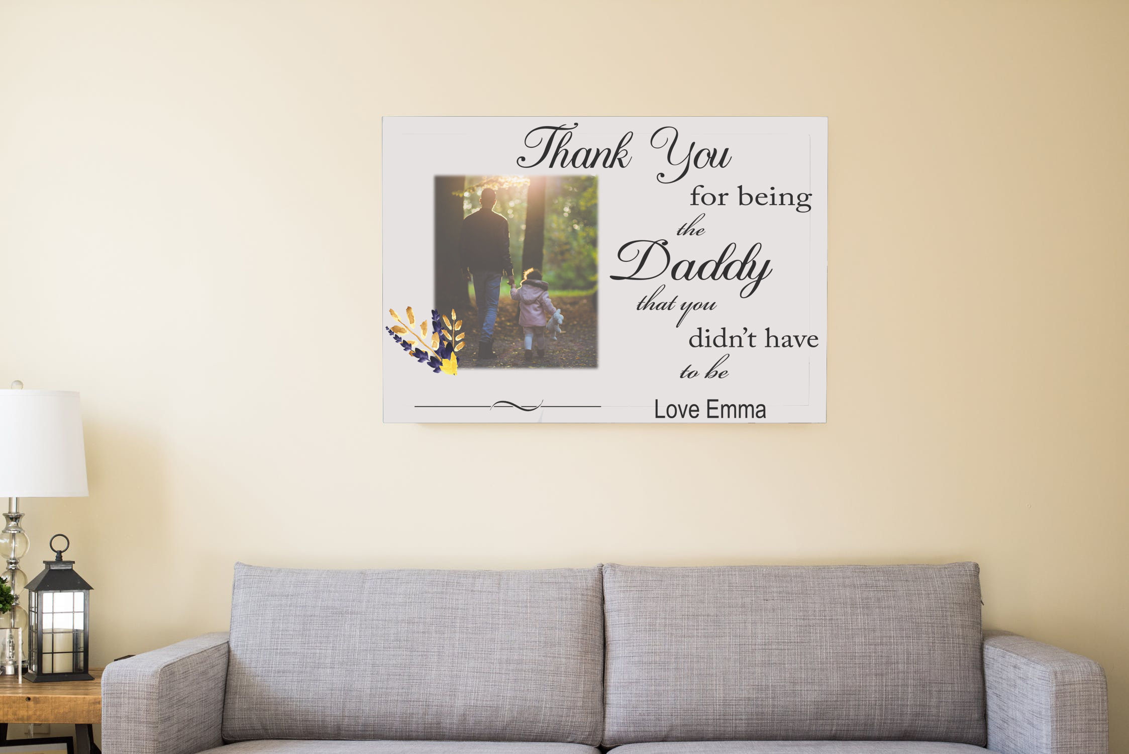 Personalised Daddy You Didn't Have To Be Design