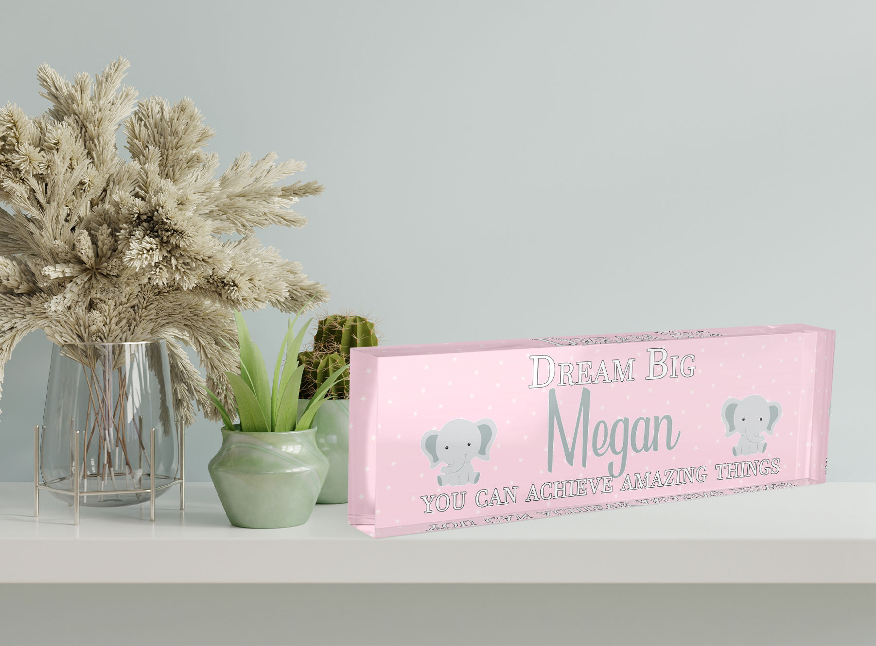 Personalised Dream Big Girl Acrylic Mantel Block