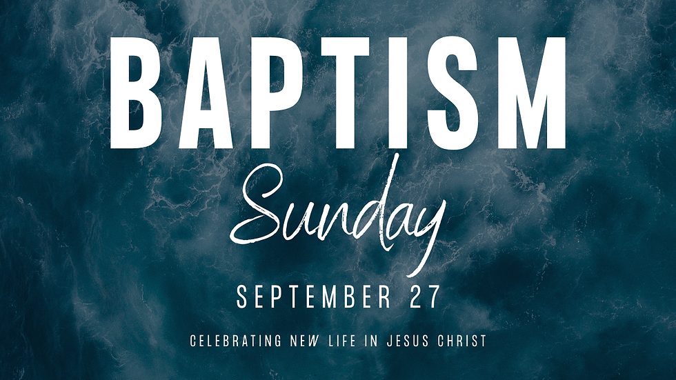 Baptism Sunday