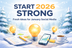 Start 2026 Strong: January Social Media Moments That Set the Tone for Your Brand