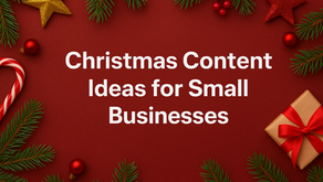 Festive Posting: Creative Christmas & New Year Content Ideas for Small Businesses