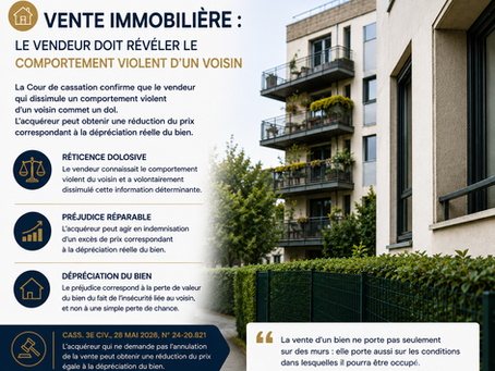🏠 Vente immobilière : le vendeur doit-il révéler le comportement violent d'un voisin ?