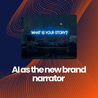 AI as the new brand narrator