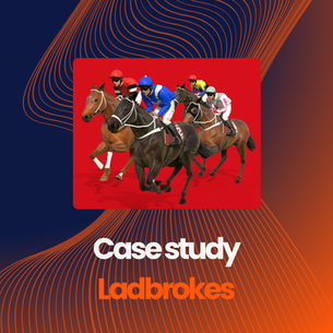 Case Study: Ladbrokes