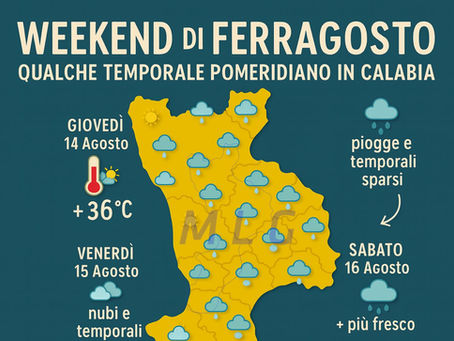 **Weekend di Ferragosto con qualche temporale pomeridiano in Calabria. I dettagli.