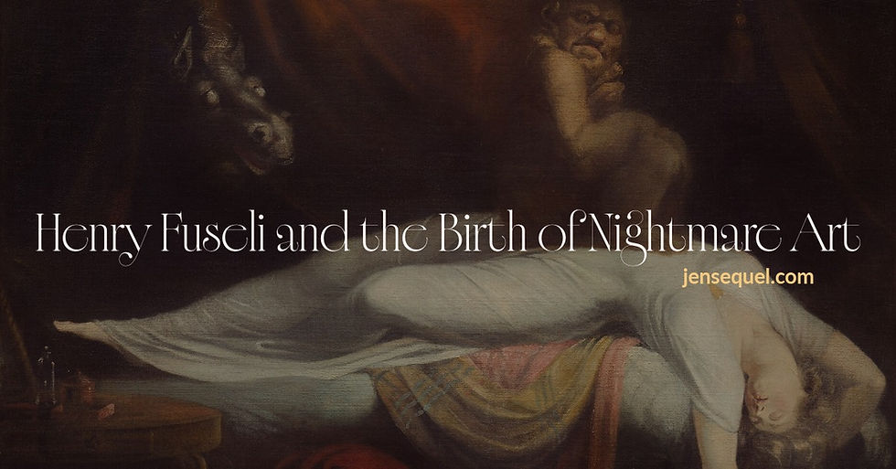 Henry Fuseli and the Birth of Nightmare Art