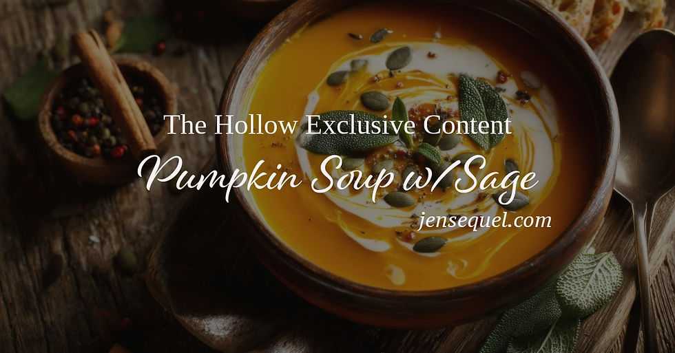 Bowl of creamy pumpkin soup with sage garnished with seeds. Rustic wooden background. Text: The Hollow Exclusive Content, jensequel.com.