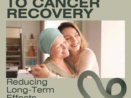 A Comprehensive Approach to Cancer Recovery