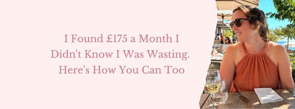 I Found £175 a Month I Didn't Know I Was Wasting. Here's How You Can Too