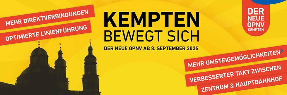 Grafik mit gelbem Hintergrund und dem Text ‚Kempten bewegt sich – Der neue ÖPNV ab 8. September 2025‘. Rote Banner heben Vorteile hervor: mehr Direktverbindungen, optimierte Linienführung, mehr Umsteigemöglichkeiten, verbesserter Takt zwischen Zentrum und Hauptbahnhof. Im Vordergrund ist die Silhouette einer Kirche zu sehen.