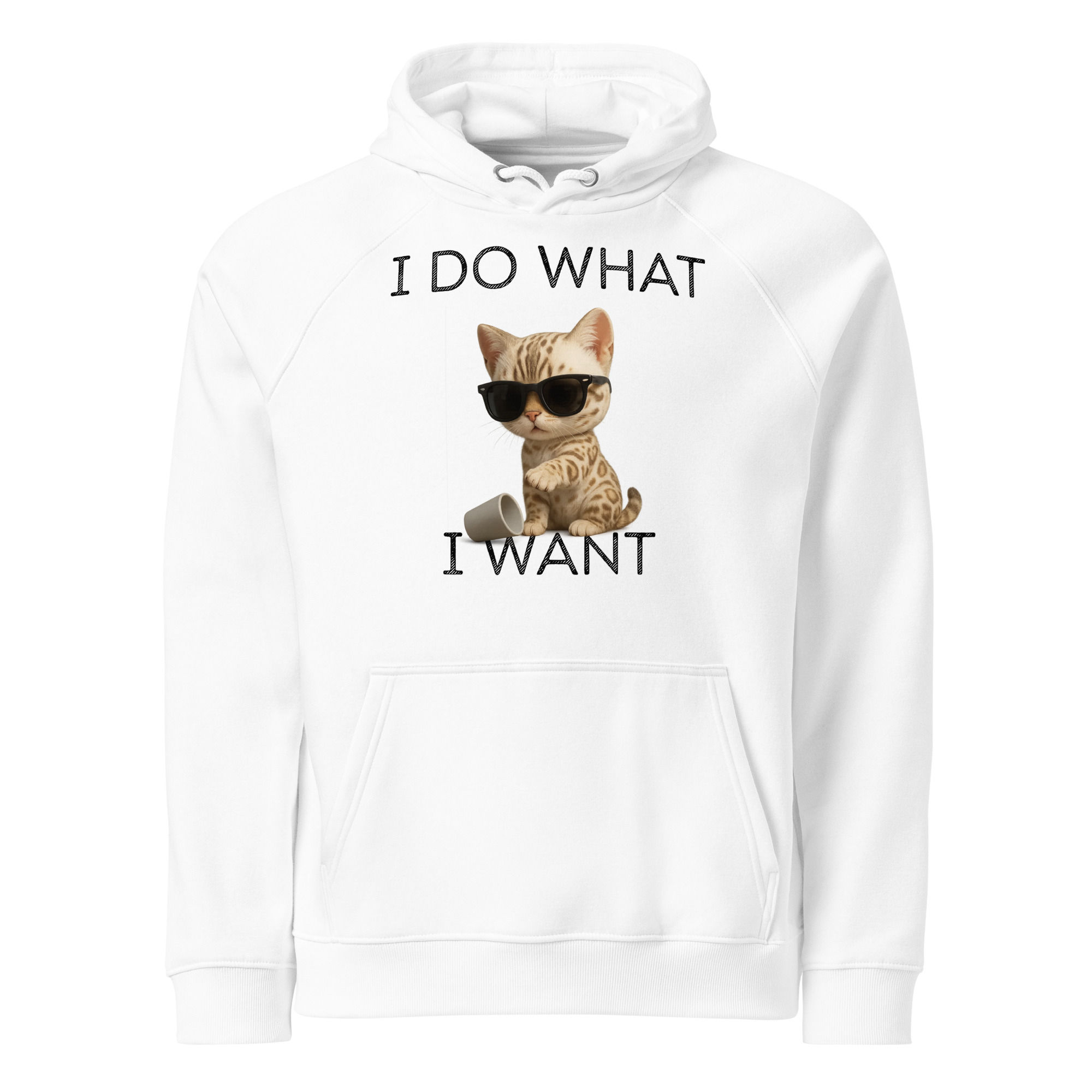 I Do What I Want - Mink Bengal Hoodie