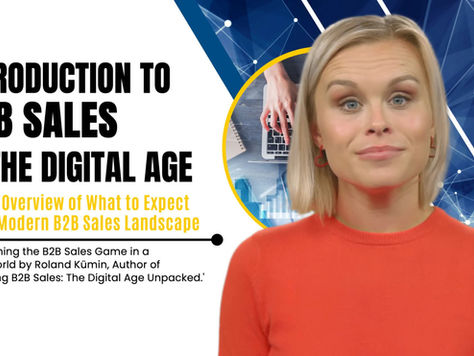 Part 1: Introduction to B2B Sales in the Digital Age