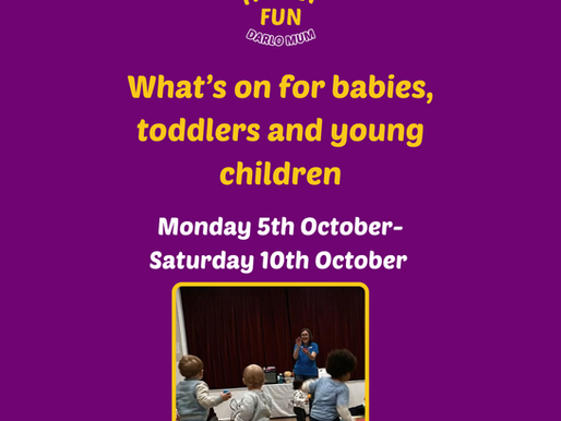 Whats on this Week for Babies, Toddler and Young Children-w/c 12th October 2026